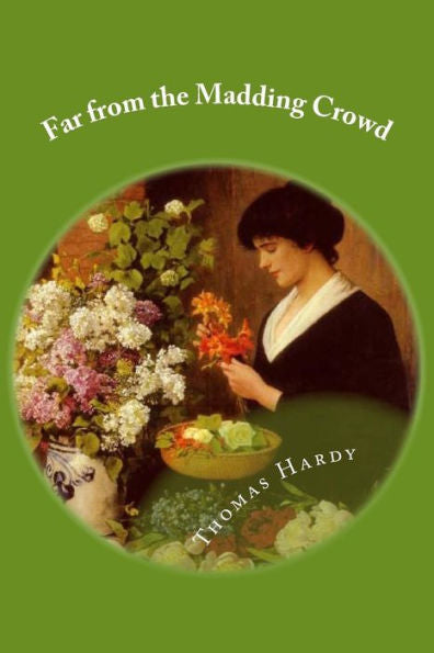 Far From The Madding Crowd - 9781545167502