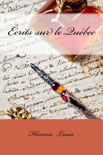Écrits Sur Le Québec (French Edition) - 9781545168547
