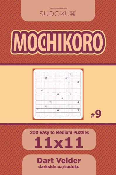 Sudoku Mochikoro - 200 Easy To Medium Puzzles 11X11 (Volume 9)