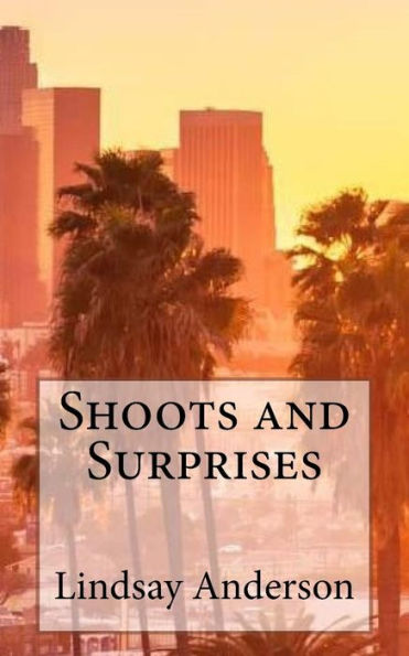 Shoots And Surprises (Class Of 2017) (Volume 8)