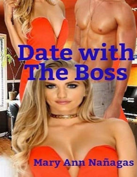 Date With The Boss: Billionaire Romance Short Stories