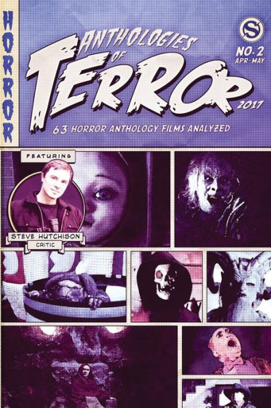 Anthologies Of Terror 2017: 63 Horror Anthology Films Analyzed (Anthologies Of Terror (B&W))