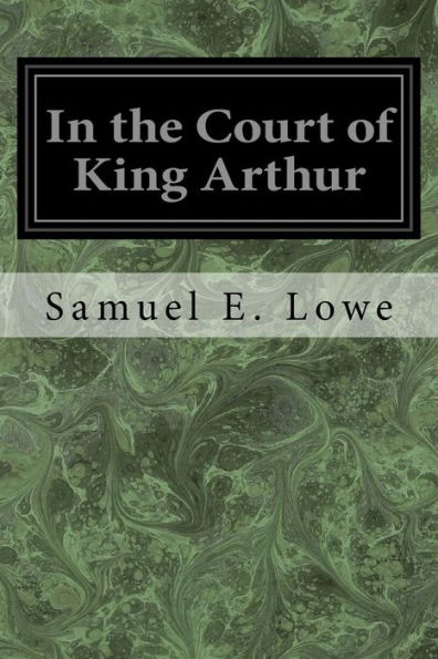 In The Court Of King Arthur - 9781545206850