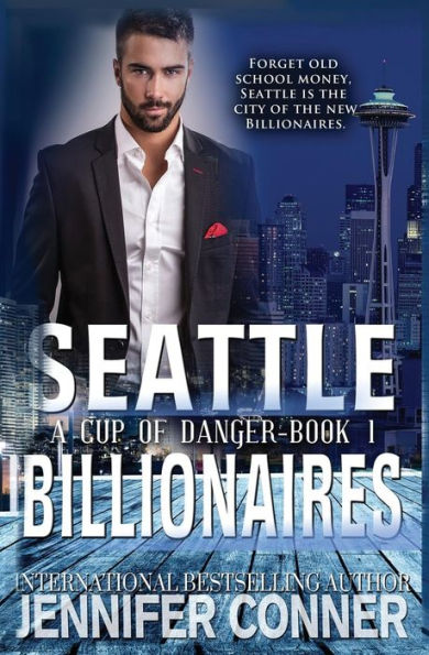 A Cup Of Danger (Seattle Billionaires)