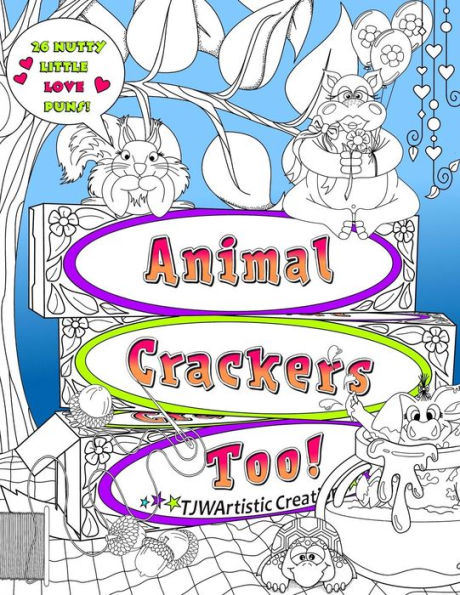 Animal Crackers Too: A Silly Sequel To Animal Crackers!