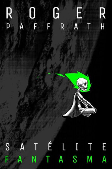 Sat?lite Fantasma (Portuguese Edition)