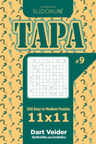 Sudoku Tapa - 200 Easy To Medium Puzzles 11X11 (Volume 9)