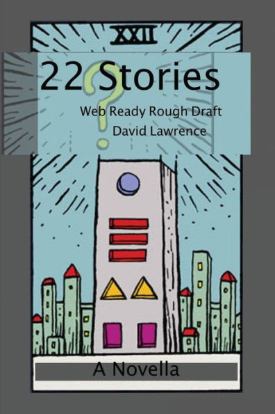 22 Stories: Web Ready Rough Draft (22 Stories Supplemental)