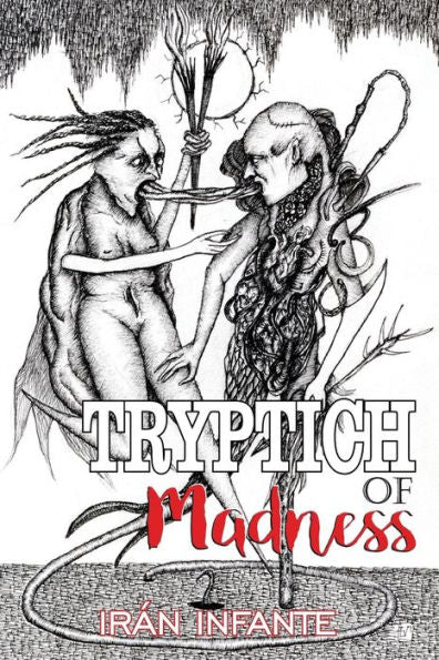 Tryptich Of Madness