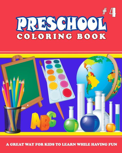 Preschool Coloring Book - Vol.4: Preschool Activity Books