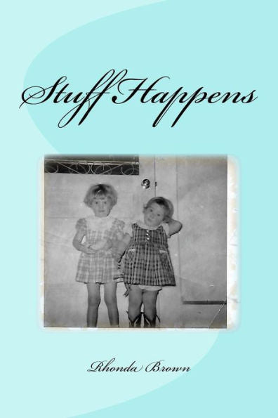 Stuff Happens - 9781545250983