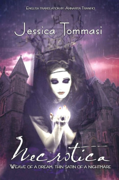 Necrotica: Weave Of A Dream, Thin Satin Of A Nightmare