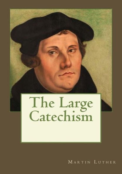 The Large Catechism