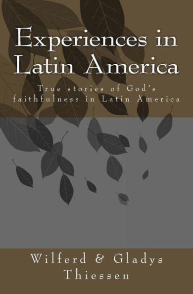 Experiences In Latin America