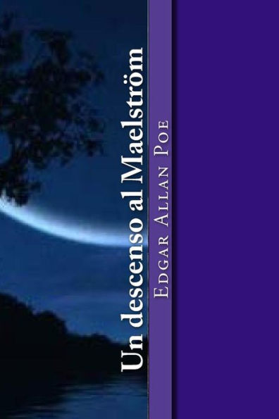 Un Descenso Al Maelstr?m (Spanish Edition) - 9781545272022