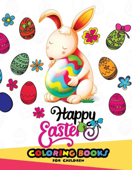 Easter Coloring Books For Children: (Jumbo Size Edition)