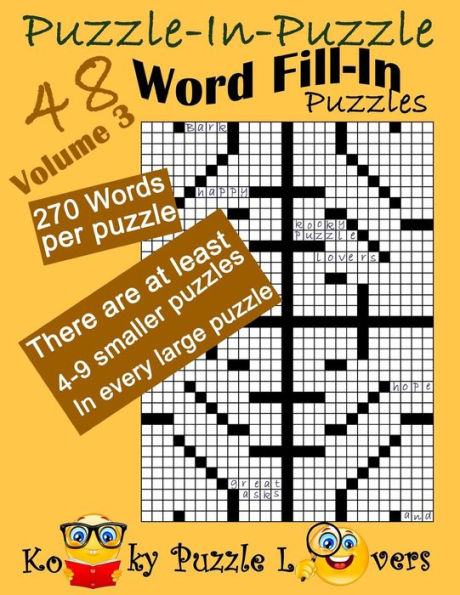 Puzzle-In-Puzzle Word Fill-In, Volume 3, Over 270 Words Per Puzzle