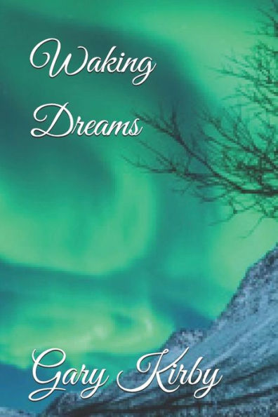Waking Dreams - 9781545281833