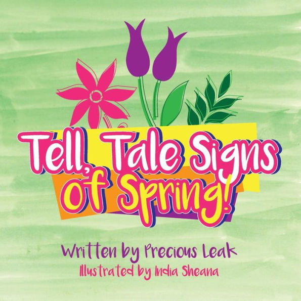 Tell, Tale Signs Of Spring!