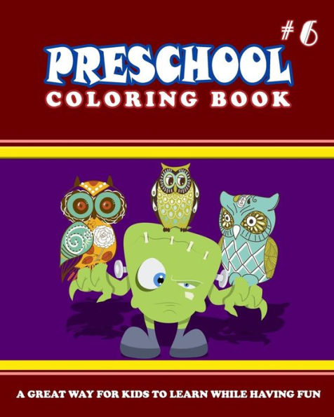 Preschool Coloring Book - Vol.6: Preschool Activity Books
