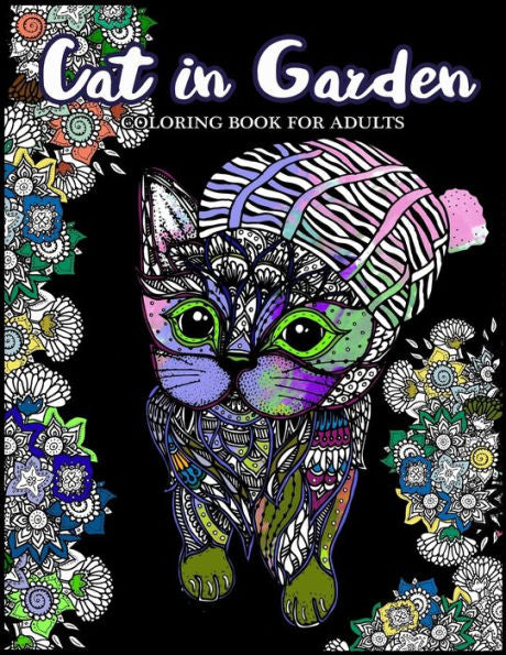 Cat In Garden Coloring Book For Adults: Cats With Their Hats And Floral In The Garden Theme