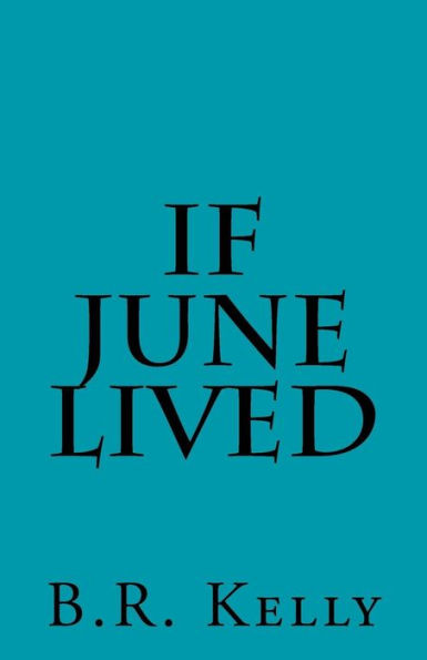 If June Lived