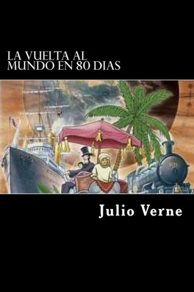La Vuelta Al Mundo En 80 Dias (Spanish) Edition (Spanish Edition)