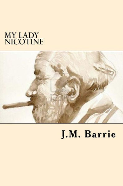 My Lady Nicotine - 9781545302965