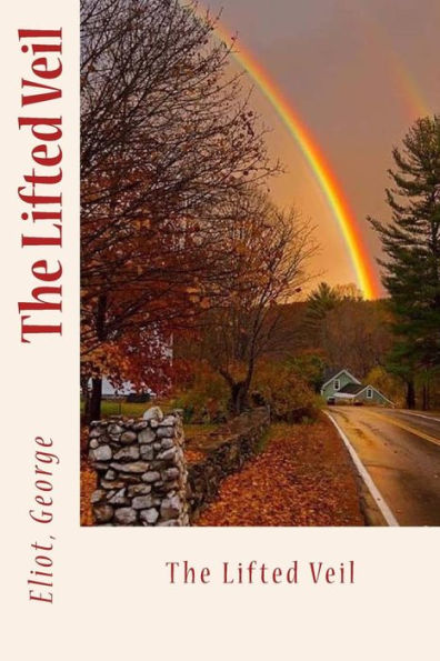 The Lifted Veil - 9781545303047
