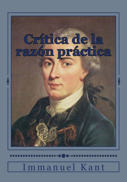 Crítica De La Razón Práctica (Spanish Edition) - 9781545304075