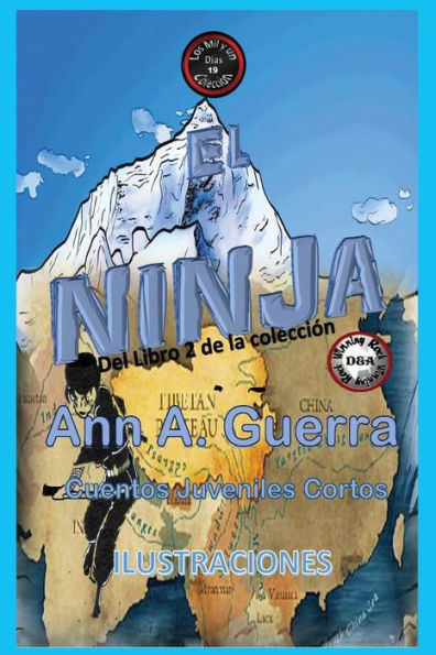 El Ninja: Cuento No. 19 (Los Mil Y Un Dias Libro 2 De La Collecion) (Spanish Edition)