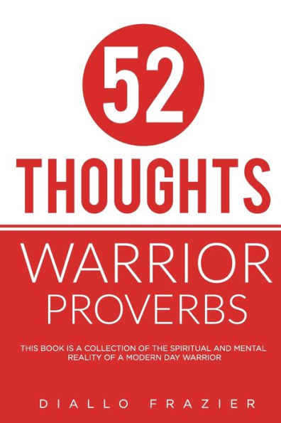 52 Thoughts: Warrior Proverbs