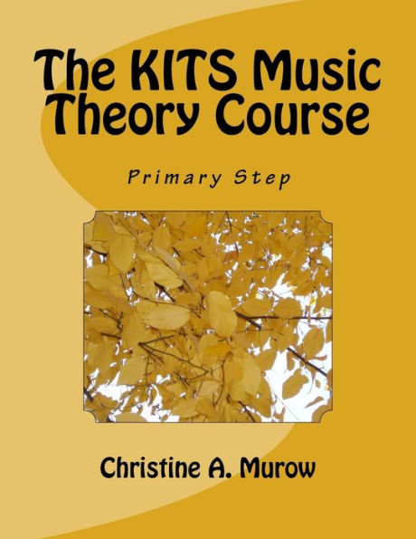 The Kits Music Theory Course: Primary Step
