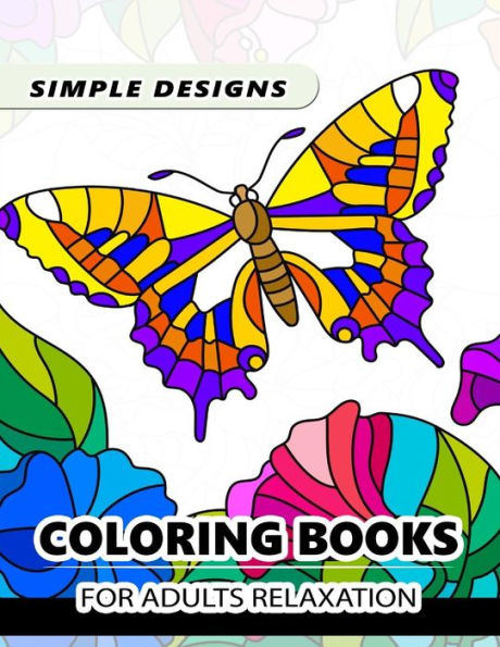 Easy Kaleidoscope Coloring Book For Adult: Basic Design Of Mandala, Animals, Birds, Bear, Dog And Friend For Beginner Easy To Color