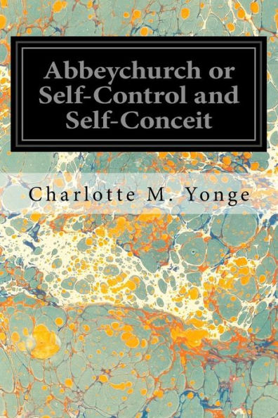 Abbeychurch Or Self-Control And Self-Conceit