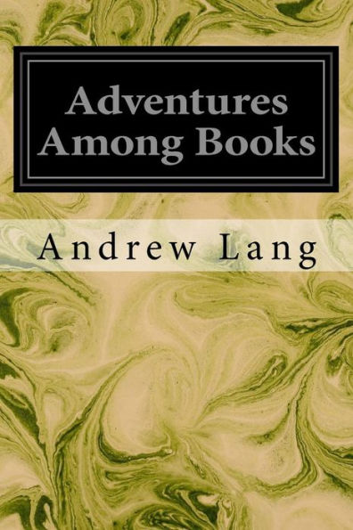 Adventures Among Books - 9781545341247