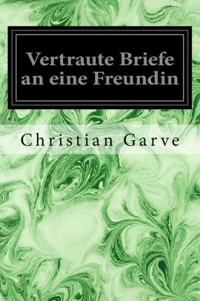 Vertraute Briefe An Eine Freundin (German Edition)