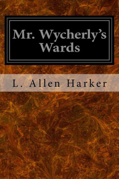 Mr. Wycherly's Wards
