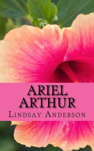 Ariel Arthur (Changes Of Summer) (Volume 1)