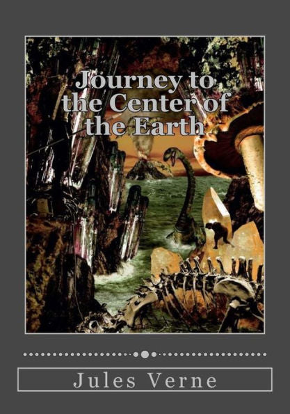 Journey To The Center Of The Earth - 9781545351833