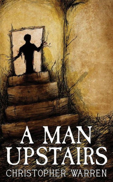 A Man Upstairs: Unsettling Verse