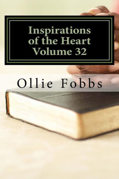 Inspirations Of The Heart Volume 32: There's Power In That Name Revised Edition