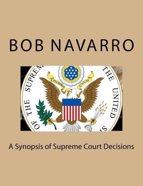 A Synopsis Of Supreme Court Decisions