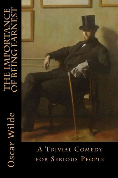 The Importance Of Being Earnest - 9781545392423