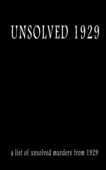 Unsolved 1929 (Unsolved Murders)