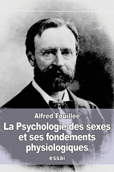 La Psychologie Des Sexes Et Ses Fondements Physiologiques (French Edition)