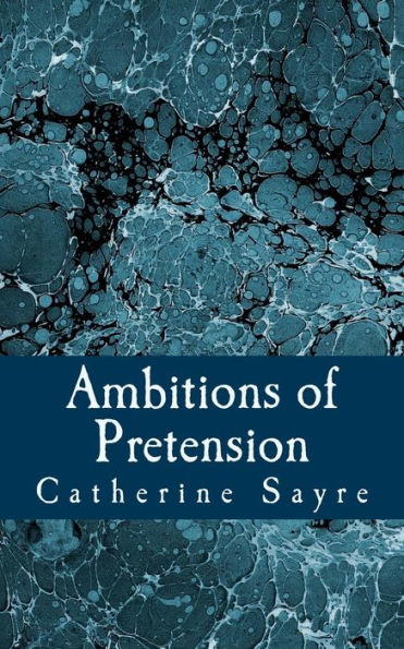 Ambitions Of Pretension