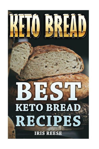 Keto Bread: Best Keto Bread Recipes