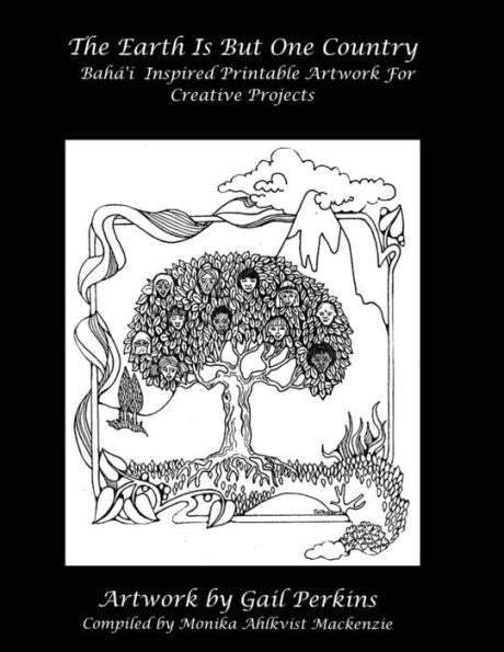 The Earth Is But One Country: Baha'I Inspired Printable Artwork For Creative Projects