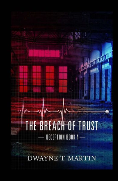 The Breach Of Trust (Deception)